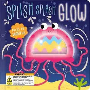 High Quality Splish Splash Glow