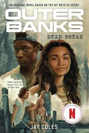 Fan Favorite Outer Banks: Dead Break
