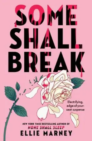 Must Have Some Shall Break