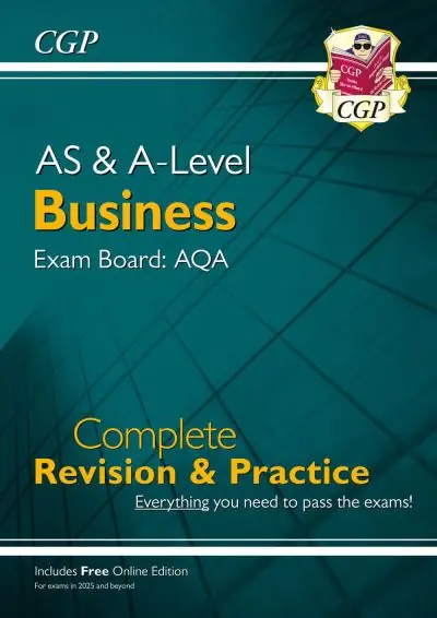 A-Level & AS Business: AQA Complete Revision & Practice (With Online Edition) Sale