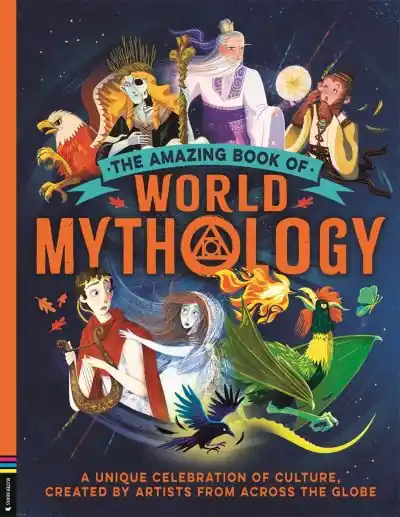 Buy Today The Amazing Book of World Mythology