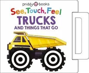 Fan Favorite See, Touch, Feel: Trucks & Things That Go