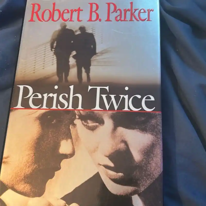 Editor’s Pick Perish Twice - Robert Parker