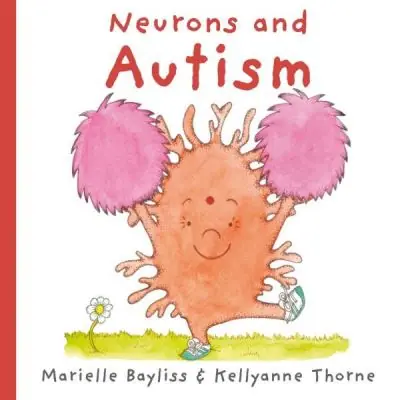 Neurons and Autism Deal