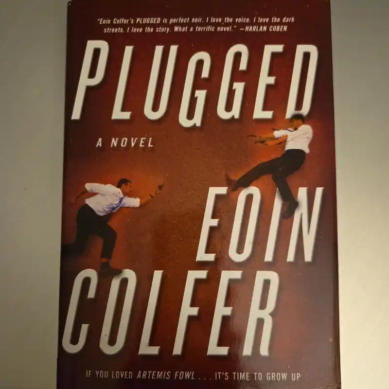 Grab Now Plugged - Eoin Colfer