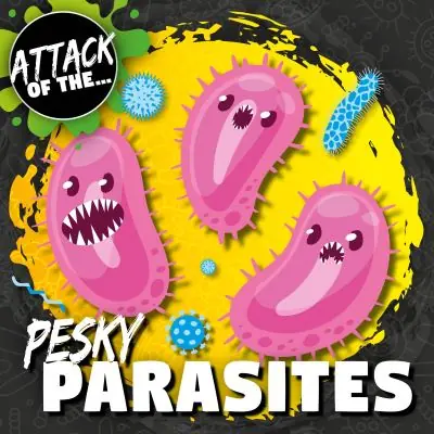 Affordable Attack of the...Pesky Parasites
