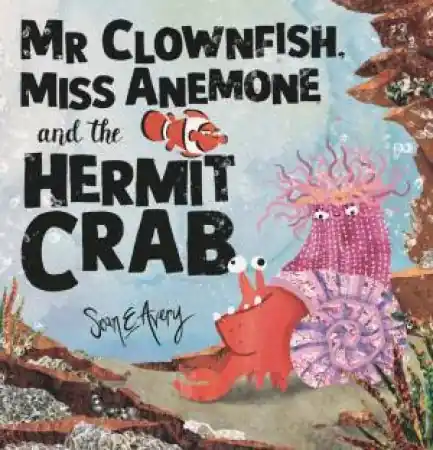 Limited Offer Mr Clownfish, Miss Anemone and the Hermit Crab