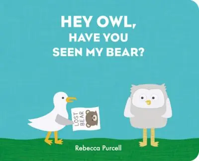 Limited Offer Hey Owl, Have You Seen My Bear?