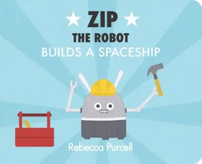 Save Now Zip the Robot Builds a Spaceship