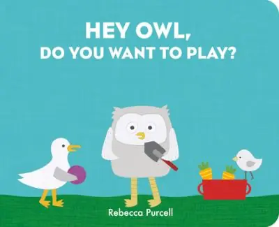 Reduced Price Hey Owl, Do You Want To Play?