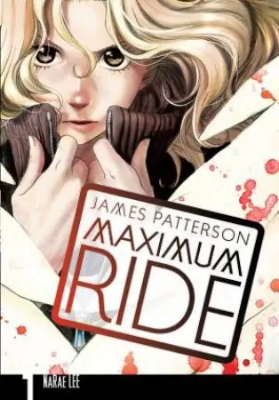 Hot Picks Maximum Ride: The Manga Vol. 01
