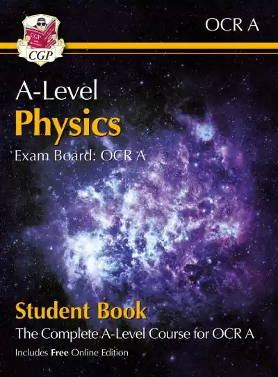 Buy Today A-Level Physics For OCR A. Year 1 & 2 Student Book