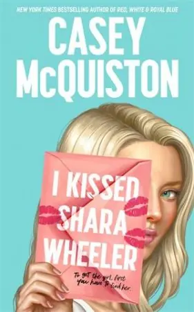 I Kissed Shara Wheeler Luxury