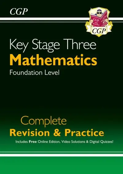 Seasonal Sale Key Stage Three Mathematics. Foundation Level Complete Revision & Practice