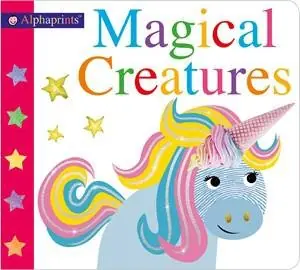 Alphaprints Magical Creatures Must Have