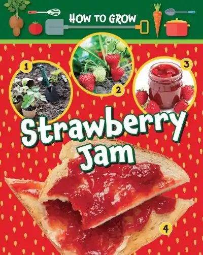 Authentic How To Grow Strawberry Jam