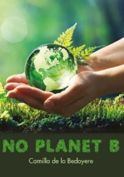 No Planet B Hot Picks