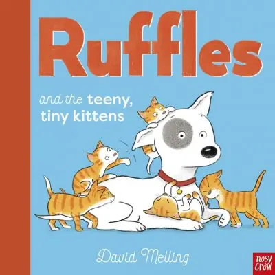 Ruffles and the Teeny, Tiny Kittens Buy Today