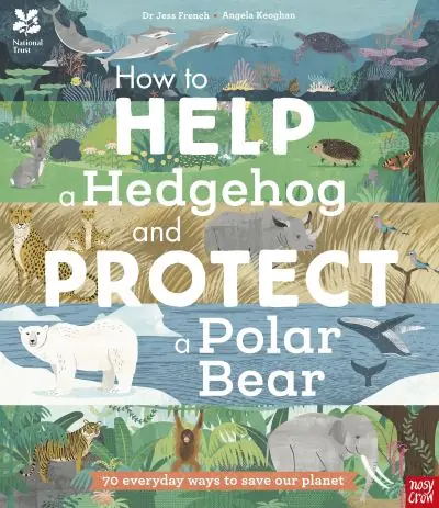 Next Day Delivery How To Help a Hedgehog and Protect a Polar Bear