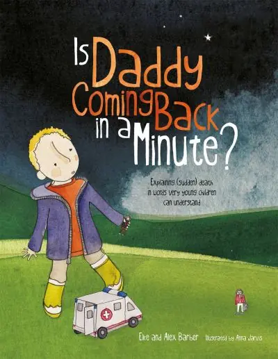 Is Daddy Coming Back in a Minute? Affordable