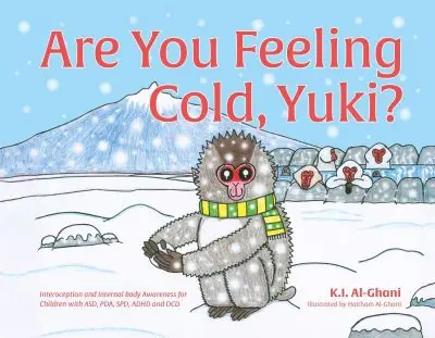 Are You Feeling Cold, Yuki? Fast Shipping