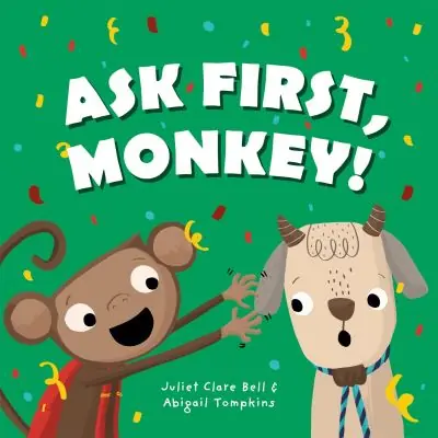 Weekend Sale Ask First, Monkey!