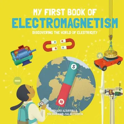 Buy Today My First Book of Electromagnetism