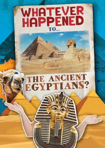What Ever Happened To...the Ancient Egyptians? Fast Shipping