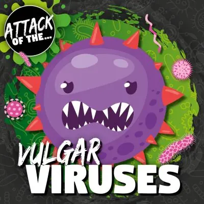 Attack of the...Vulgar Viruses Direct From Manufacturer
