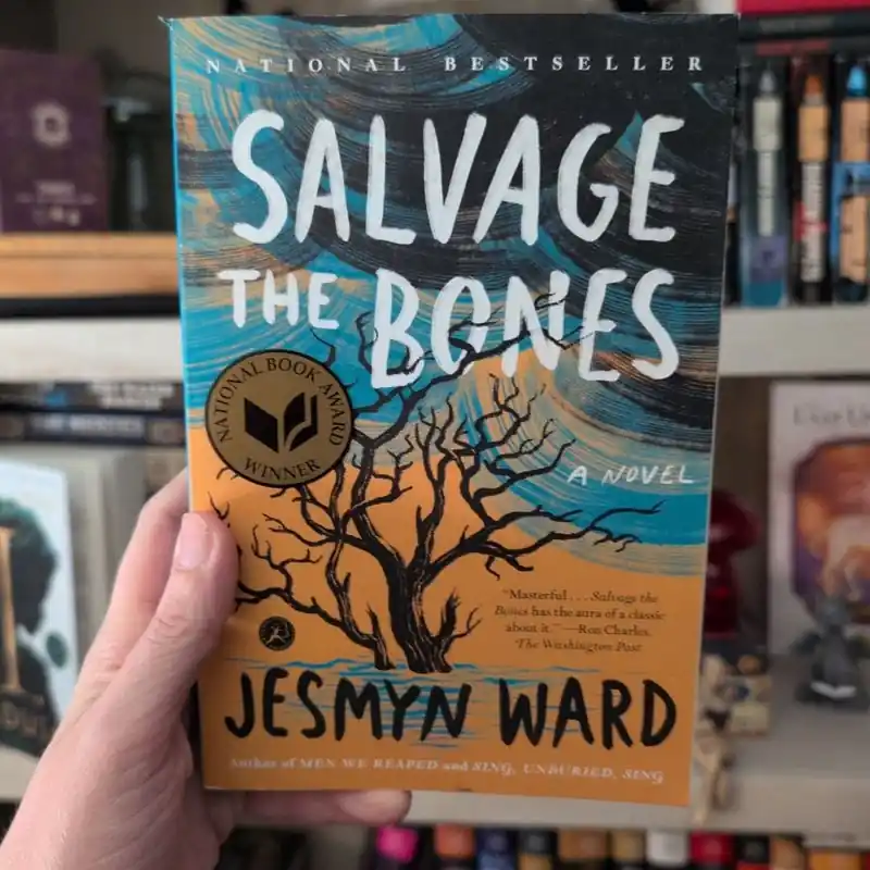 Salvage the Bones - Jesmyn Ward Fan Favorite