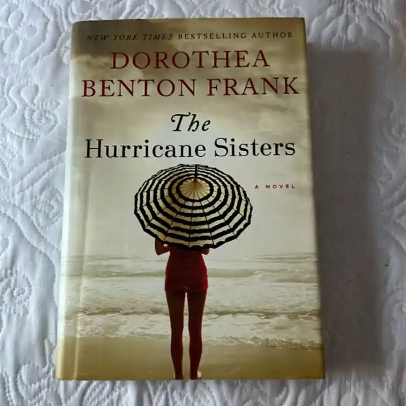 The Hurricane Sisters - Dorothea Benton Frank Luxury