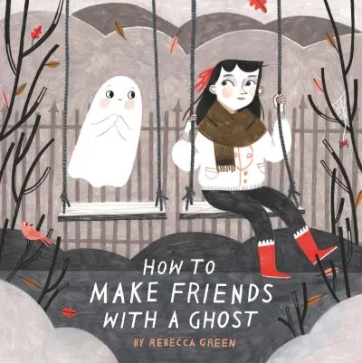 Fresh Stock How To Make Friends With a Ghost