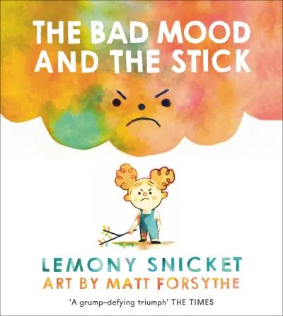 The Bad Mood and the Stick Editor’s Pick