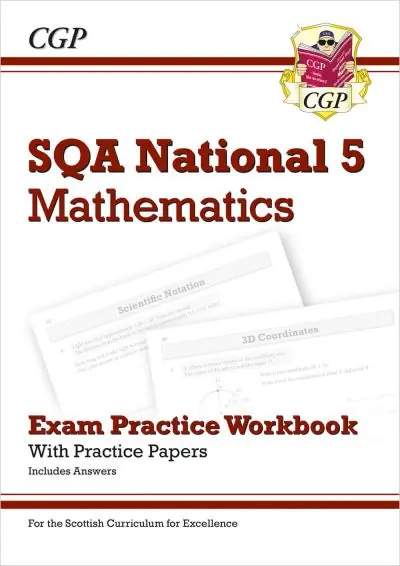 National 5 Maths: SQA Exam Practice Workbook - Includes Answers Don’t Miss Out