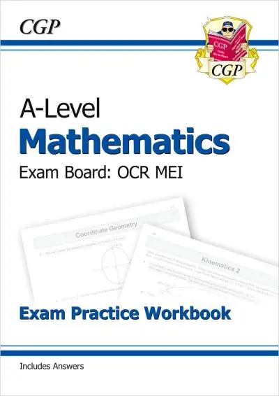 A-Level Maths OCR MEI Exam Practice Workbook (Includes Answers) Crafted