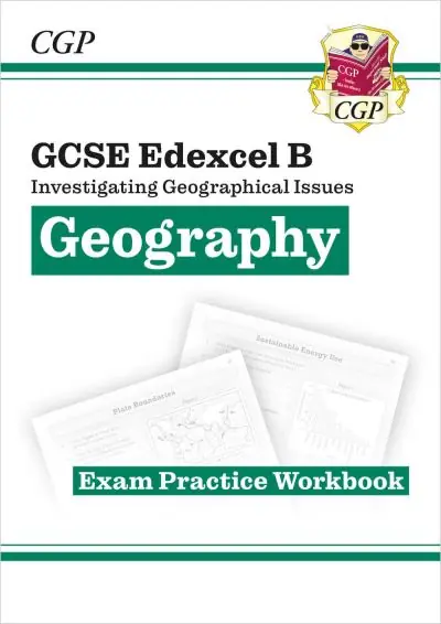 High Quality GCSE Geography Edexcel B Exam Practice Workbook (Answers Sold Separately)