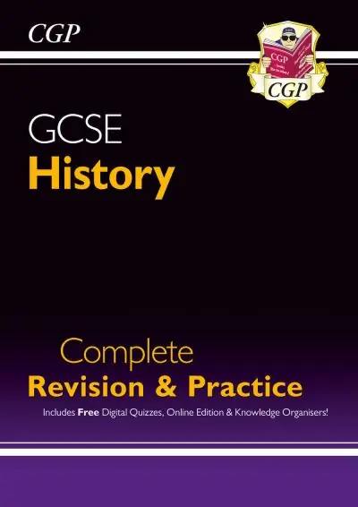 Fan Favorite GCSE History Complete Revision & Practice (With Online Edition, Quizzes & Knowledge Organisers)