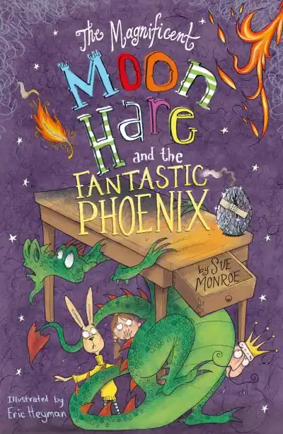 Hot Picks The Magnificent Moon Hare and the Fantastic Phoenix