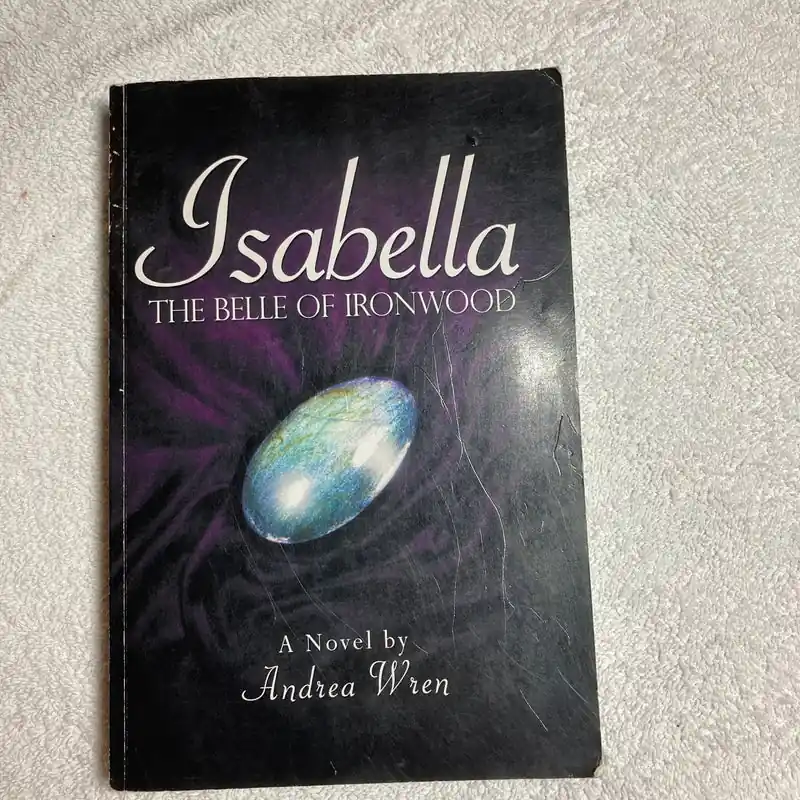 Trending Isabella The Belle of Ironwood # 36 - Andrea Wren