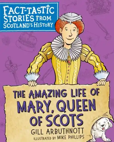 The Amazing Life of Mary, Queen of Scots Factory Price