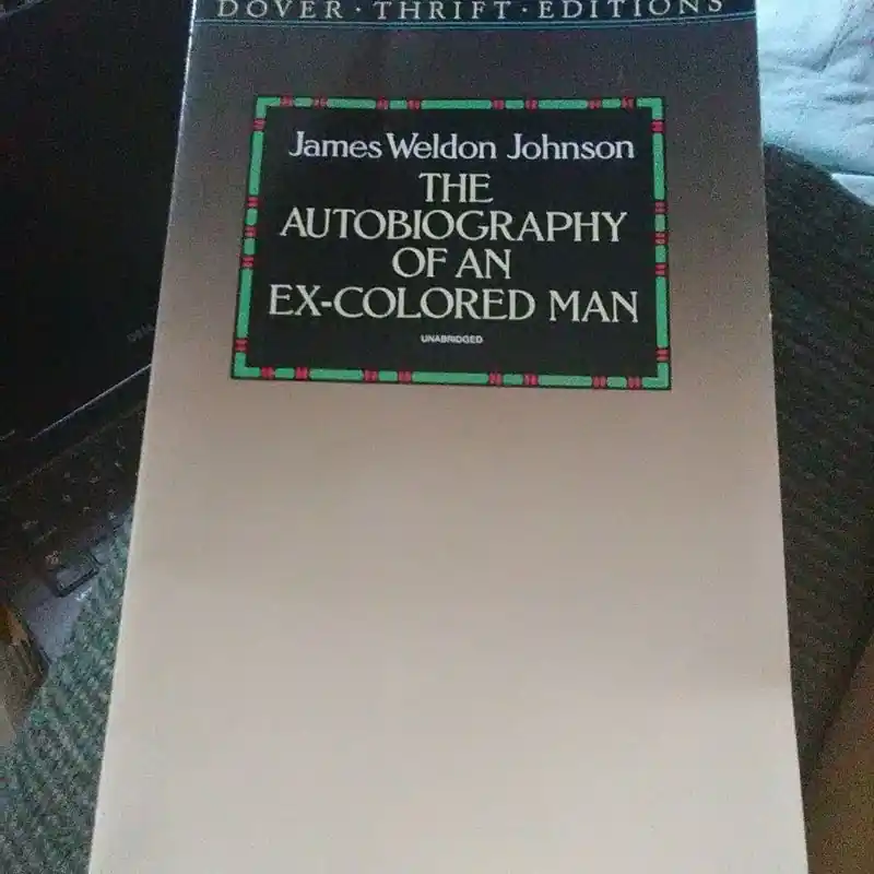 Big Sale The Autobiography of an Ex-Colored Man - James Weldon Johnson