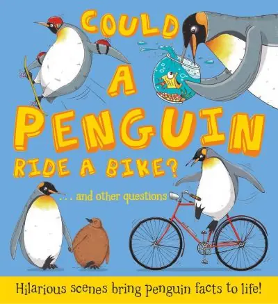 Could a Penguin Ride a Bike? ... and Other Questions Next Day Delivery