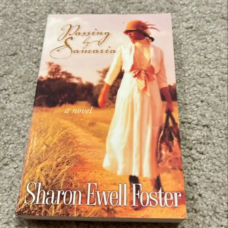 Passing by Samaria - Sharon Ewell Foster Money Back Guarantee