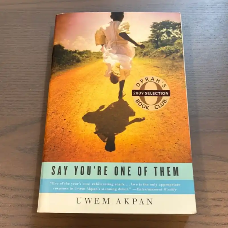 Say You're One of Them - Uwem Akpan Mega Sale
