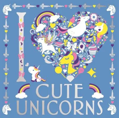 I Heart Cute Unicorns Today Only