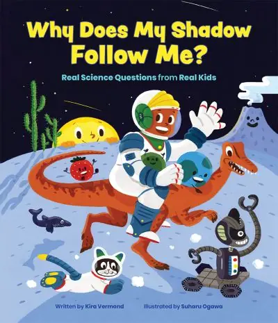 Original Why Does My Shadow Follow Me?