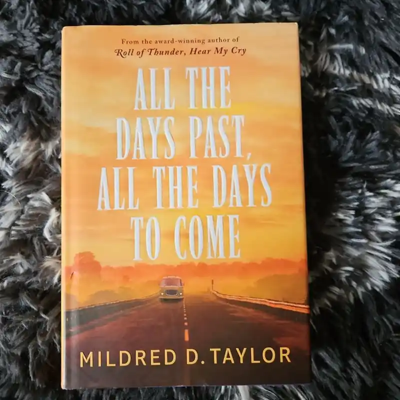 All the Days Past, All the Days to Come - Mildred D. Taylor Secure Checkout