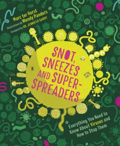 Special Offer Snot, Sneezes, and Super-Spreaders