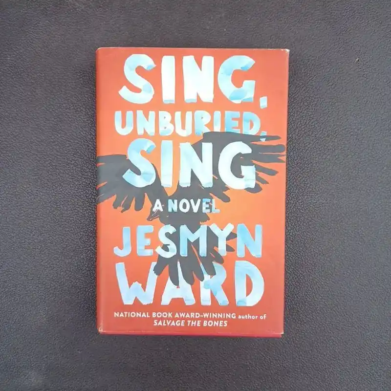 Sing, Unburied, Sing - Jesmyn Ward Big Sale