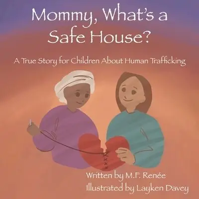 Factory Price Mommy, What's a Safe House?